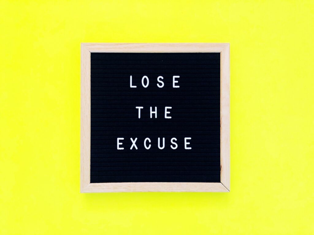 no more excuses