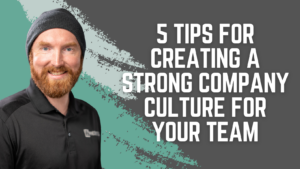 creating a strong company culture