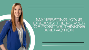 manifesting your dreams