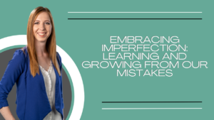 embracing imperfection
