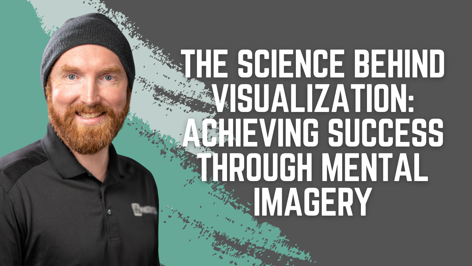 The Science Behind Visualization: Achieving Success through Mental ...