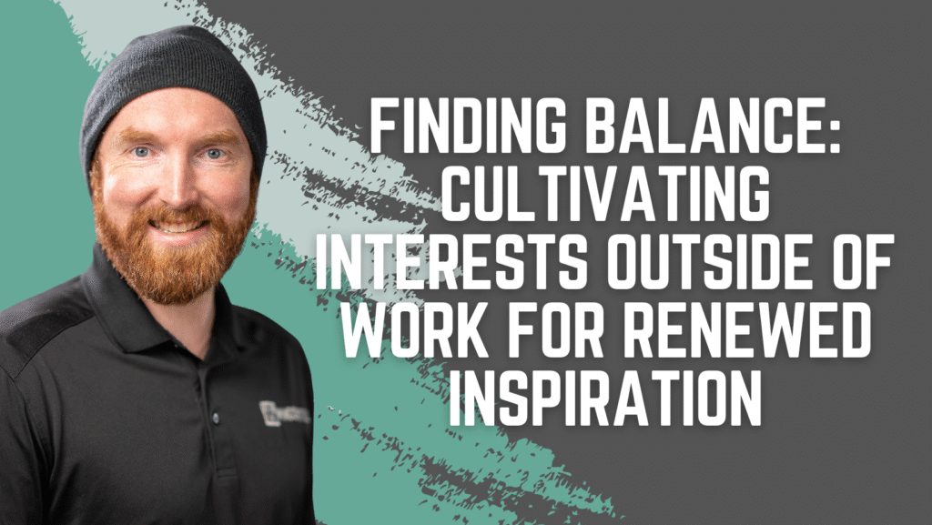 Man in winter hat shares wisdom on finding balance and inspiration outside work.