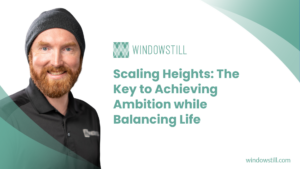 Scaling Heights: The Key to Achieving Ambition while Balancing Life