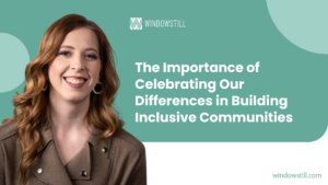 The Importance of Celebrating Our Differences in Building Inclusive Communities