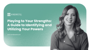 playing to your strengths