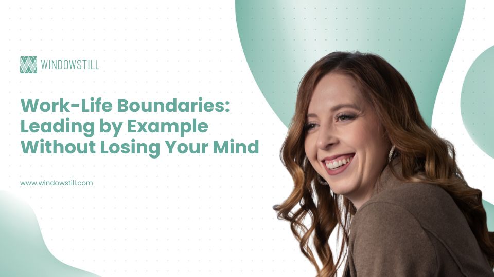 Work-Life Boundaries