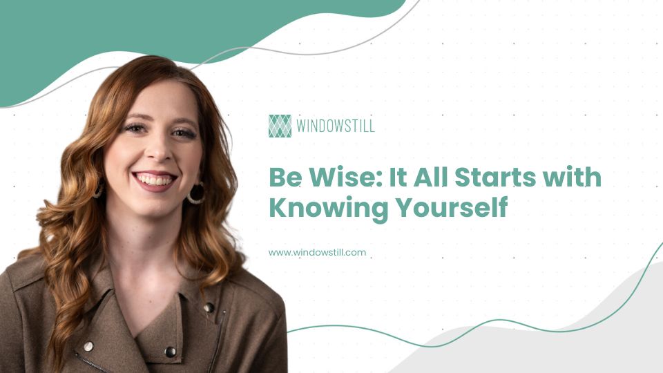 be wise